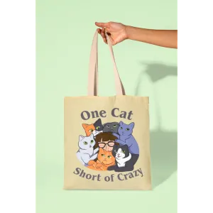 One Cat Short of Crazy Cream Tote Bag